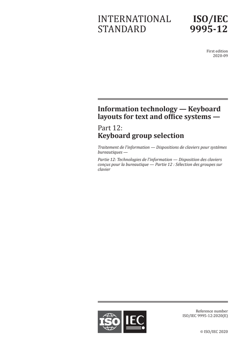 ISO/IEC 9995-12:2020 ISO/IEC 9995-12:2020 - Information technology — Keyboard layouts for text and office systems — Part 12: Keyboard group selection
Released:9/7/2020