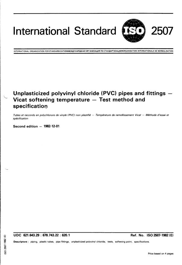 ISO 2507:1982 - Unplasticized polyvinyl chloride (PVC) pipes and fittings -- Vicat softening temperature -- Test method and specification