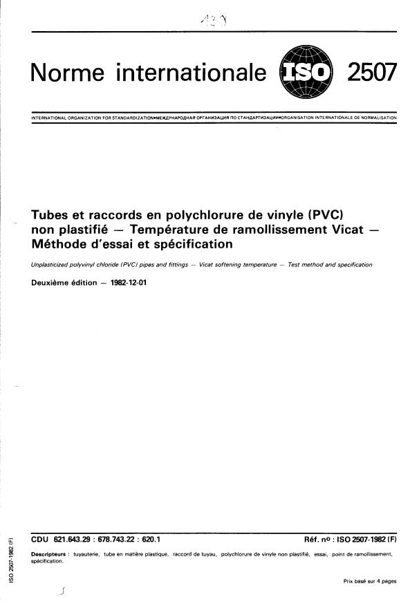 ISO 2507:1982 - Tubes et raccords en polychlorure de vinyle (PVC) non plastifié -- Température de ramollissement Vicat -- Méthode d'essai et spécification