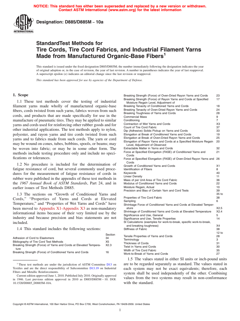 ASTM D885/D885M-10a - Standard Test Methods for Tire Cords, Tire Cord Fabrics, and Industrial Filament Yarns Made from Manufactured Organic-Base Fibers