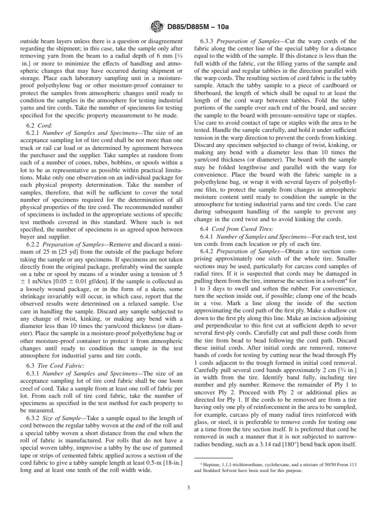 ASTM D885/D885M-10a - Standard Test Methods for Tire Cords, Tire Cord Fabrics, and Industrial Filament Yarns Made from Manufactured Organic-Base Fibers