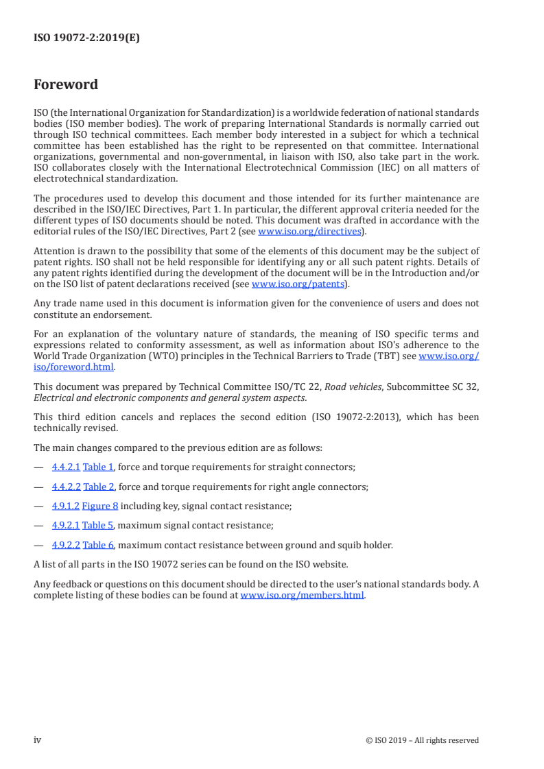 ISO 19072-2:2019 ISO 19072-2:2019 - Road vehicles — Connection interface for pyrotechnic devices, two-way and three-way connections — Part 2: Test methods and general performance requirements
Released:12/11/2019 - Page 4 preview