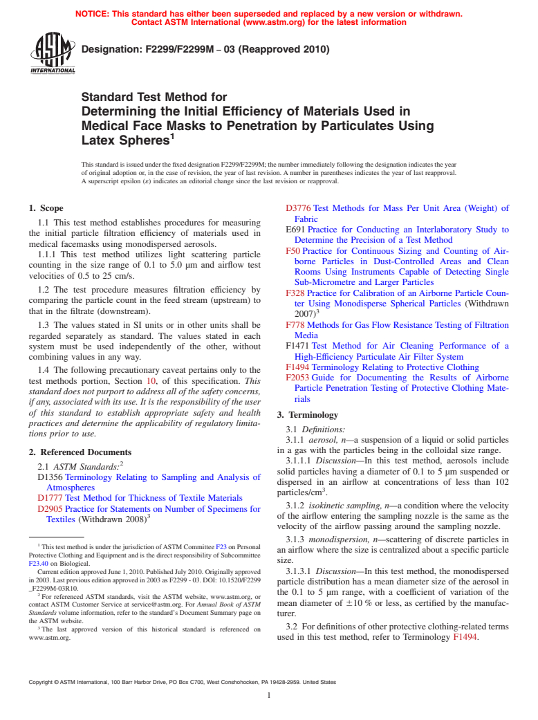 ASTM F2299/F2299M-03(2010) - Standard Test Method for Determining the Initial Efficiency of Materials Used in Medical Face Masks to Penetration by Particulates Using Latex Spheres