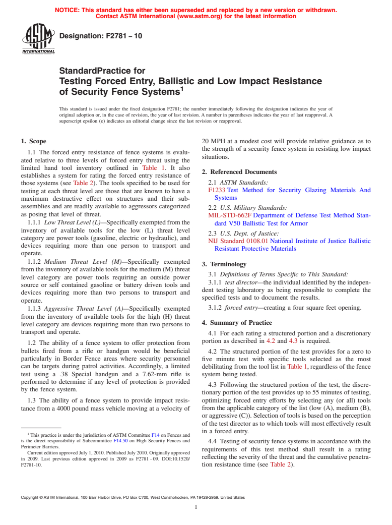 ASTM F2781-10 - Standard Practice for Testing Forced Entry, Ballistic and Low Impact Resistance of Security Fence Systems