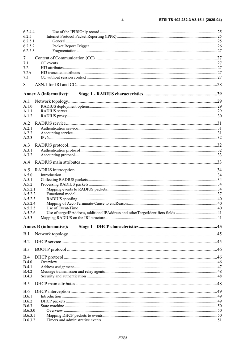 SIST-TS ETSI/TS 102 232-3 V3.15.1:2025 ETSI TS 102 232-3 V3.15.1 (2025-04) - Lawful Interception (LI); Handover Interface and Service-Specific Details (SSD) for IP delivery; Part 3: Service-specific details for internet access services - Page 4 preview