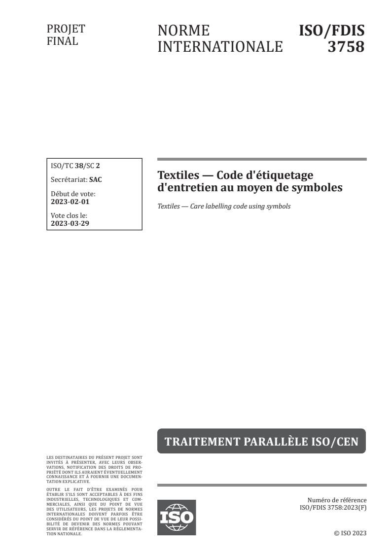 ISO/FDIS 3758 - Textiles — Code d'étiquetage d'entretien au moyen de symboles
Released:2/25/2023