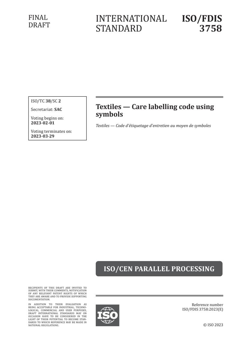 ISO/FDIS 3758 - Textiles — Care labelling code using symbols
Released:1/18/2023