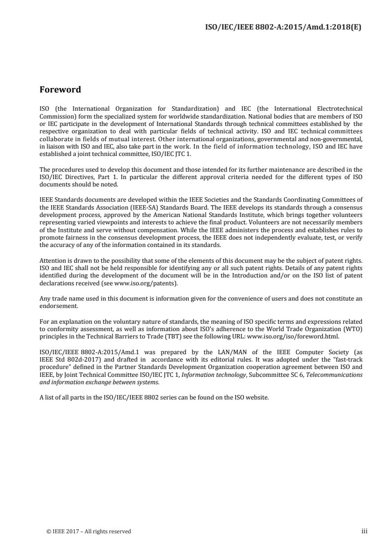 ISO/IEC/IEEE 8802-A:2015/Amd 1:2018 - Information technology — Telecommunications and information exchange between systems — Local and metropolitan area networks — Part A: Overview and architecture — Amendment 1: Allocation of Uniform Resource Name (URN) values in IEEE 802® standards
Released:4/27/2018