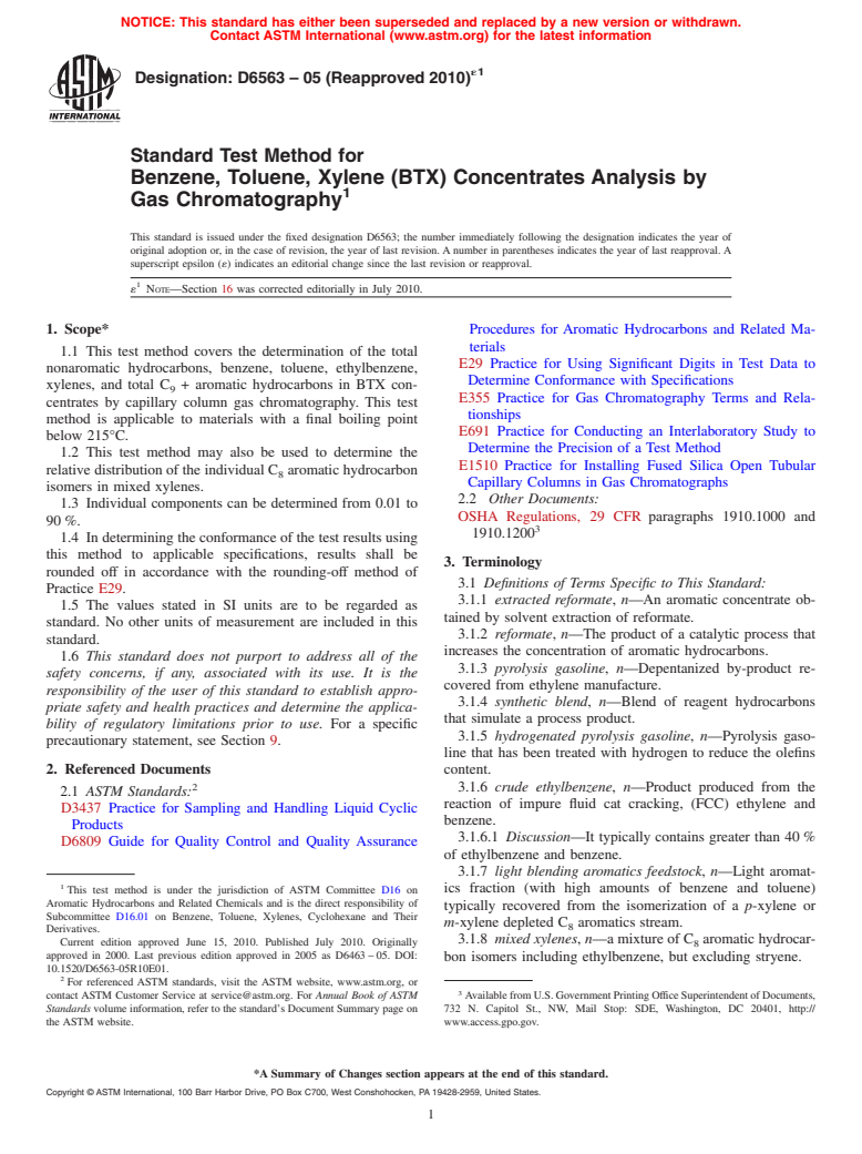 ASTM D6563-05(2010)e1 - Standard Test Method for Benzene, Toluene, Xylene (BTX) Concentrates Analysis by Gas Chromatography