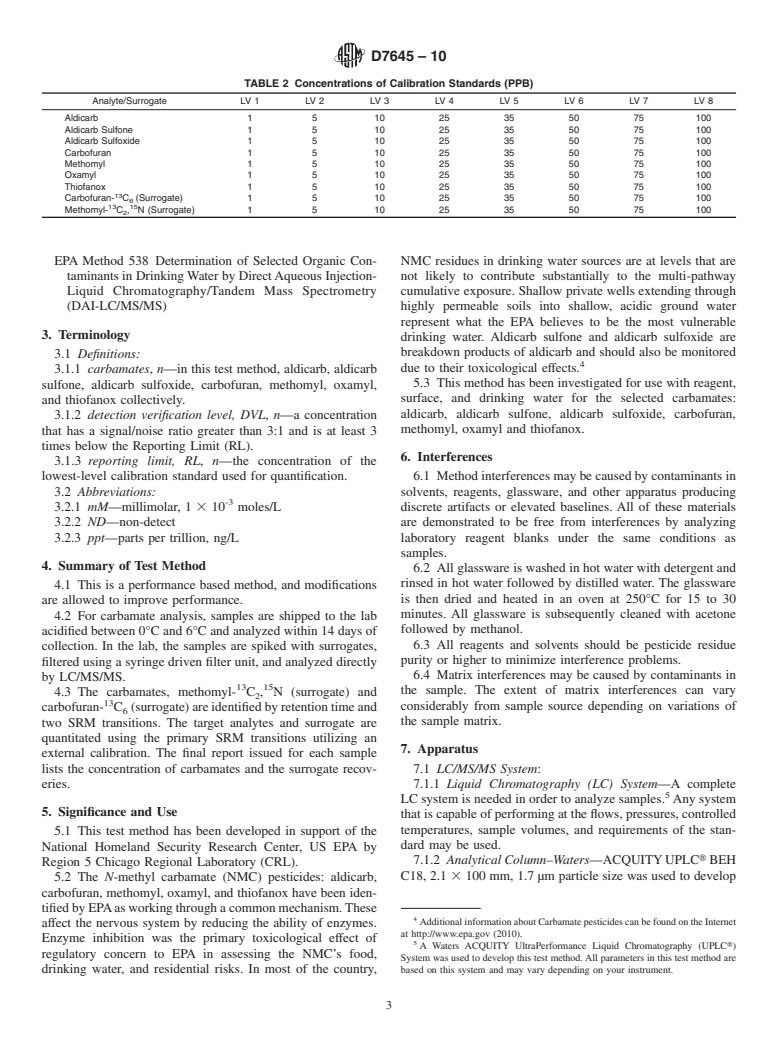 ASTM D7645-10 - Standard Test Method for Determination of Aldicarb, Aldicarb Sulfone, Aldicarb Sulfoxide, Carbofuran, Methomyl, Oxamyl and Thiofanox in Water by Liquid Chromatography/Tandem Mass Spectrometry (LC/MS/MS)