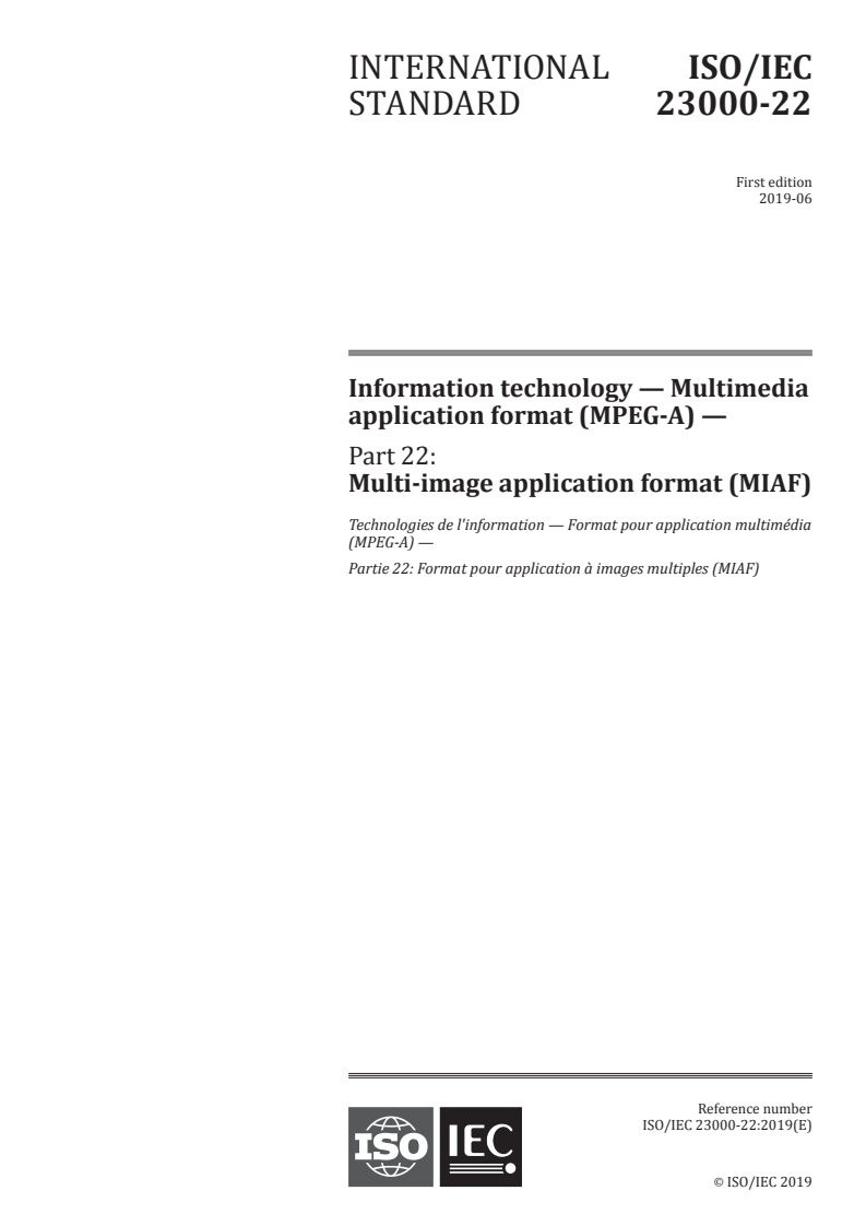 ISO/IEC 23000-22:2019 - Information technology — Multimedia application format (MPEG-A) — Part 22: Multi-image application format (MIAF)
Released:6/21/2019