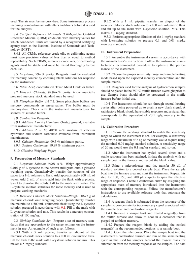 ASTM D7623-10 - Standard Test Method for Total Mercury in Crude Oil Using Combustion-Gold Amalgamation and Cold Vapor Atomic Absorption Method