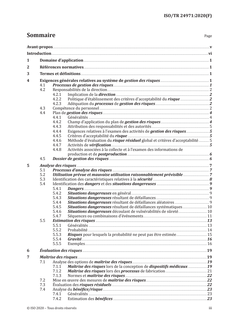 ISO/TR 24971:2020 - Dispositifs médicaux — Recommandations relatives à l'application de l'ISO 14971
Released:6/26/2020