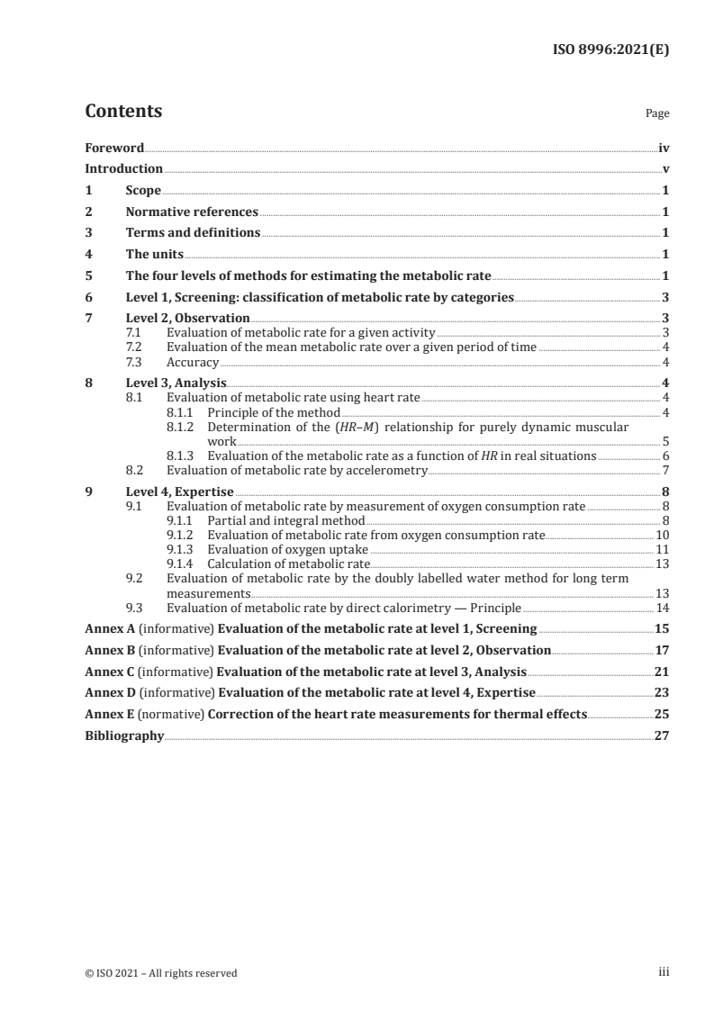 ISO 8996:2021 - Ergonomics of the thermal environment — Determination of metabolic rate
Released:12/13/2021