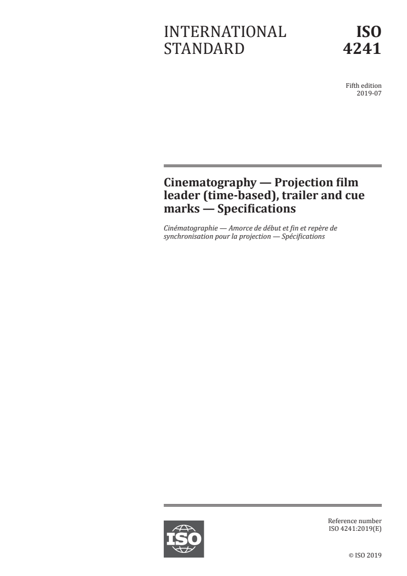 ISO 4241:2019 - Cinematography — Projection film leader (time-based), trailer and cue marks — Specifications
Released:7/23/2019