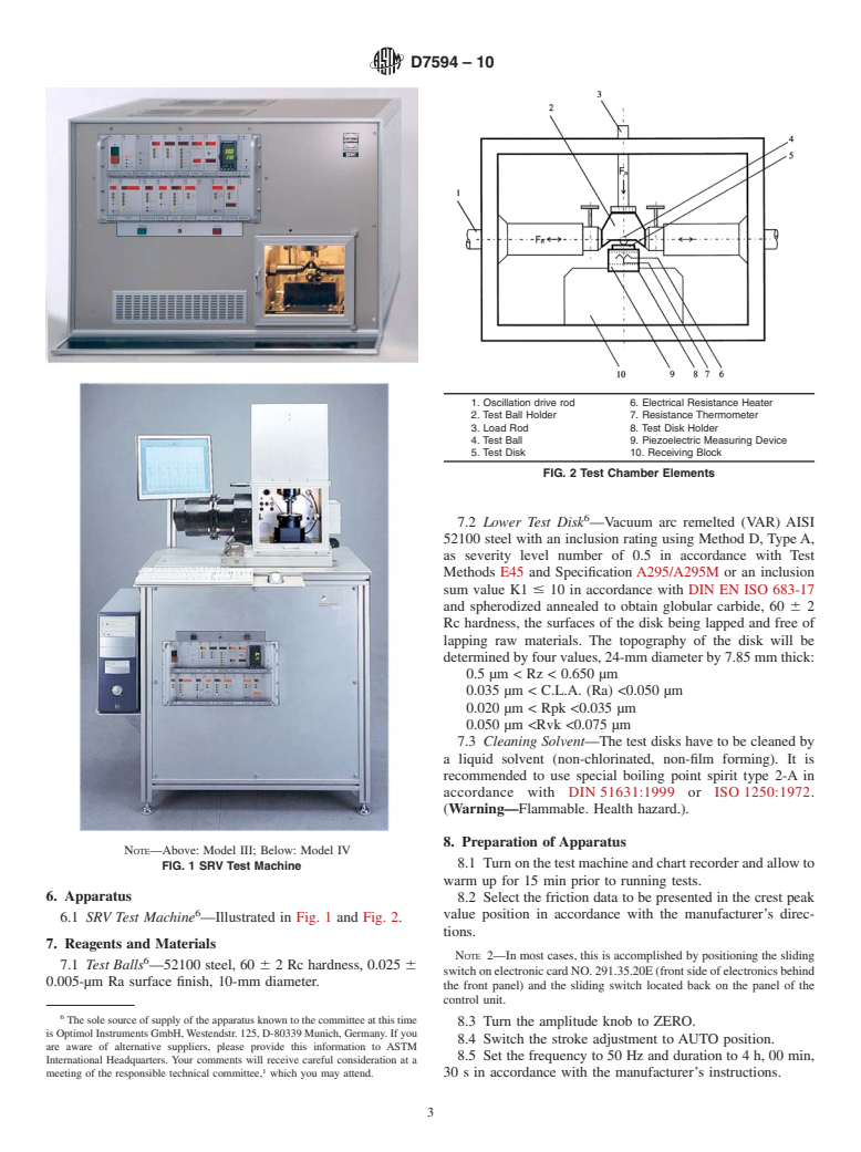 ASTM D7594-10 - Standard Test Method for Determining Fretting Wear Resistance of Lubricating Greases Under  High Hertzian Contact Pressures Using a High-Frequency, Linear-Oscillation (SRV) Test Machine