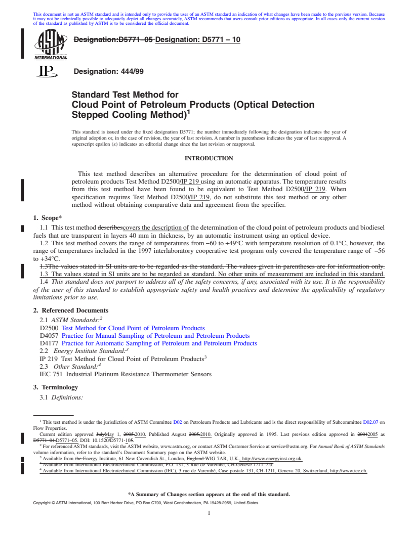 REDLINE ASTM D5771-10 - Standard Test Method for Cloud Point of Petroleum Products (Optical Detection Stepped Cooling Method)