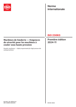 ISO 23063:2024 - Machines de fonderie — Exigences de sécurité pour les machines à couler sous haute pression
Released:11/14/2024 - Page 1 preview