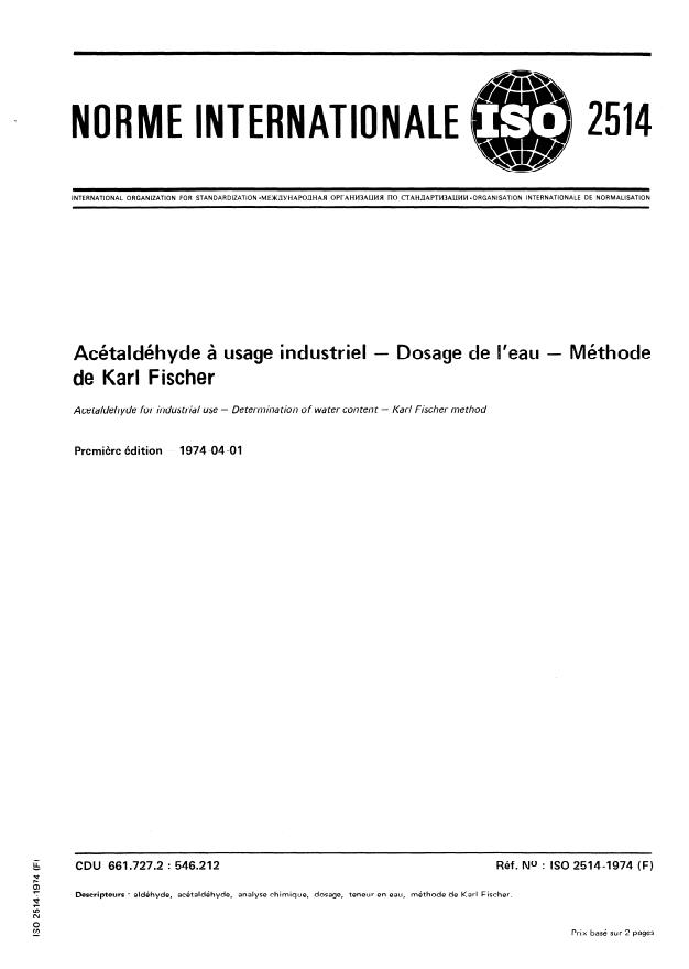ISO 2514:1974 - Acétaldéhyde a usage industriel -- Dosage de l'eau -- Méthode de Karl Fischer