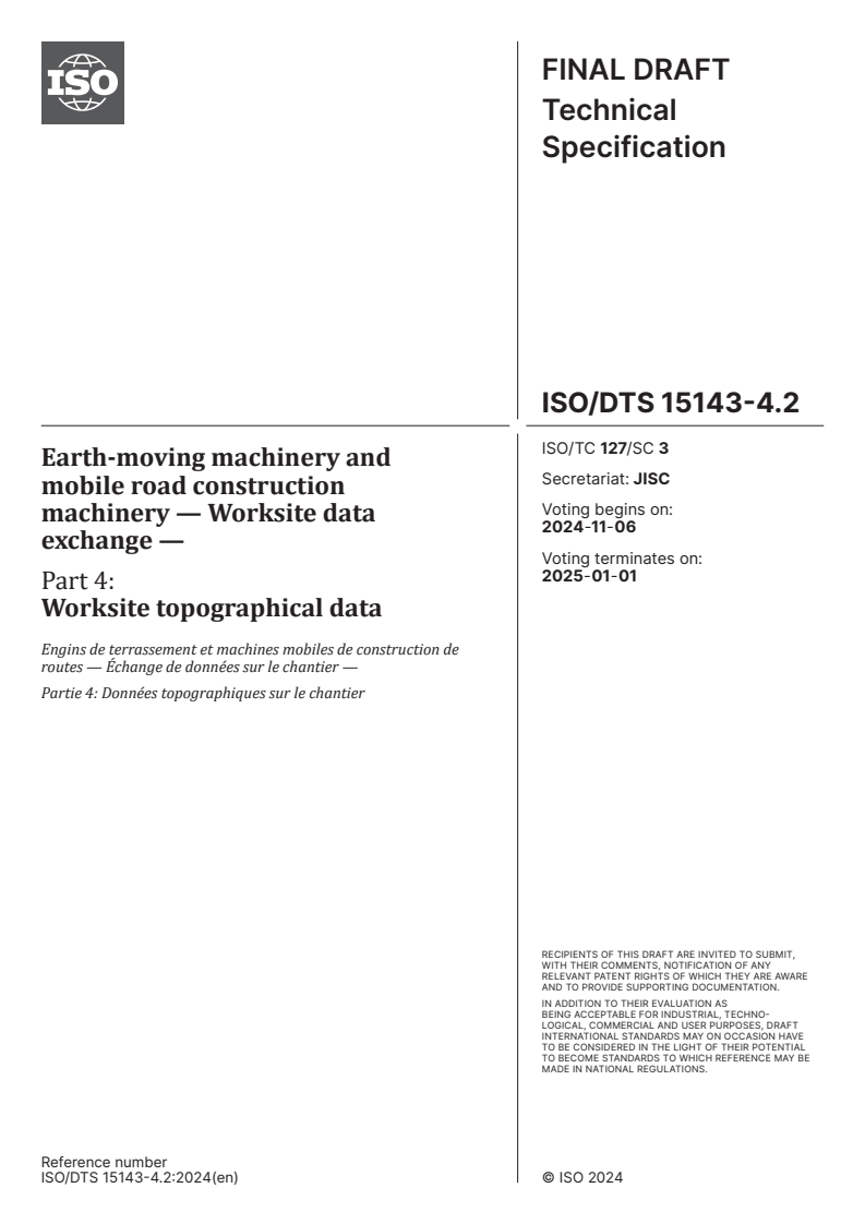 ISO/TS 15143-4 - Earth-moving machinery and mobile road construction machinery — Worksite data exchange — Part 4: Worksite topographical data
Released:11/6/2024