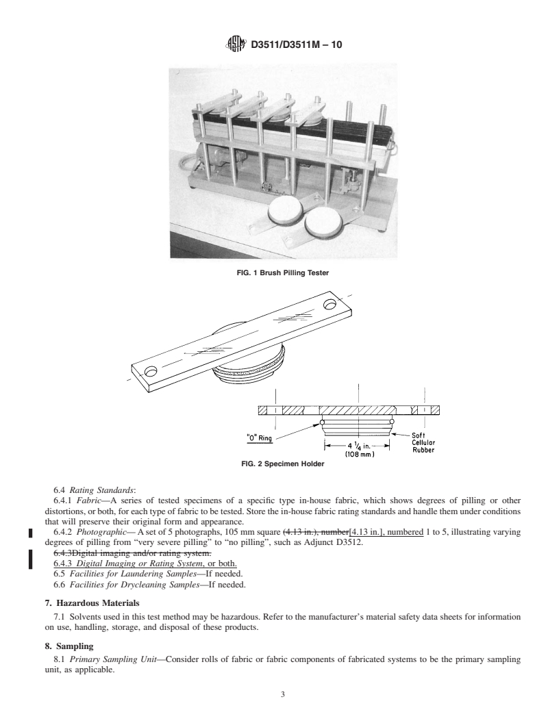 REDLINE ASTM D3511/D3511M-10 - Standard Test Method for  Pilling Resistance and Other Related Surface Changes of Textile Fabrics: Brush Pilling Tester