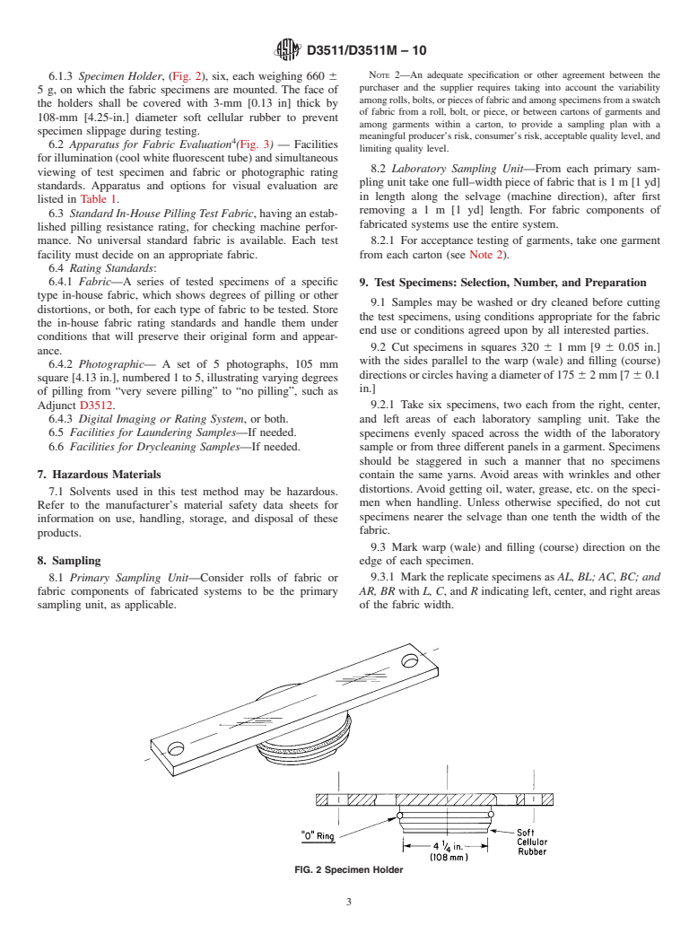 ASTM D3511/D3511M-10 - Standard Test Method for  Pilling Resistance and Other Related Surface Changes of Textile Fabrics: Brush Pilling Tester