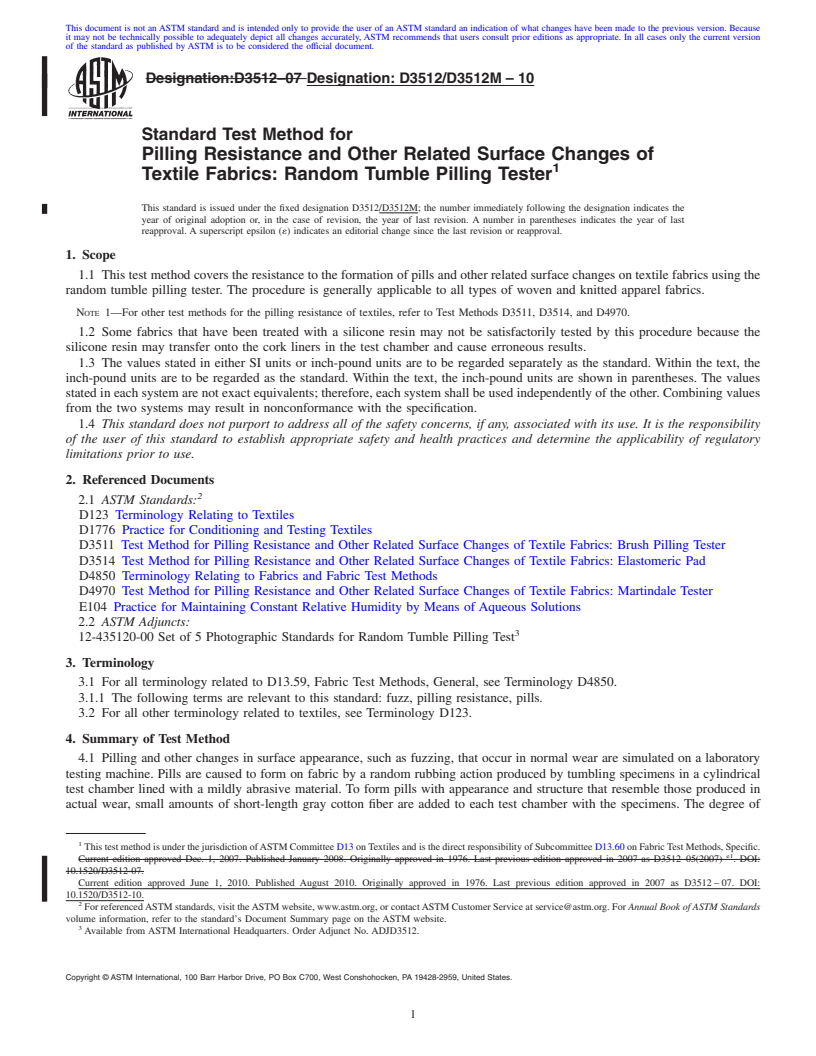 REDLINE ASTM D3512/D3512M-10 - Standard Test Method for  Pilling Resistance and Other Related Surface Changes of Textile Fabrics: Random Tumble Pilling Tester