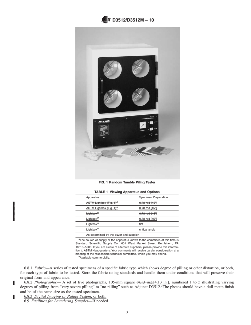 REDLINE ASTM D3512/D3512M-10 - Standard Test Method for  Pilling Resistance and Other Related Surface Changes of Textile Fabrics: Random Tumble Pilling Tester