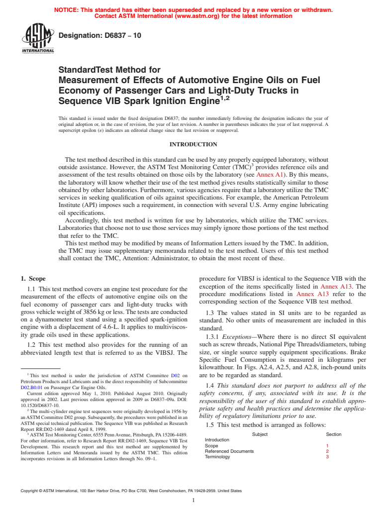 ASTM D6837-10 - Standard Test Method for Measurement of Effects of Automotive Engine Oils on Fuel Economy of Passenger Cars and Light-Duty Trucks in Sequence VIB Spark Ignition Engine