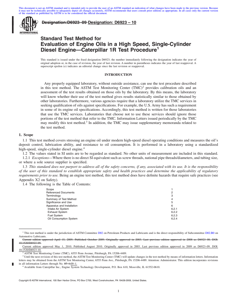 REDLINE ASTM D6923-10 - Standard Test Method for Evaluation of Engine Oils in a High Speed, Single-Cylinder Diesel Engine&#8212;Caterpillar 1R Test Procedure