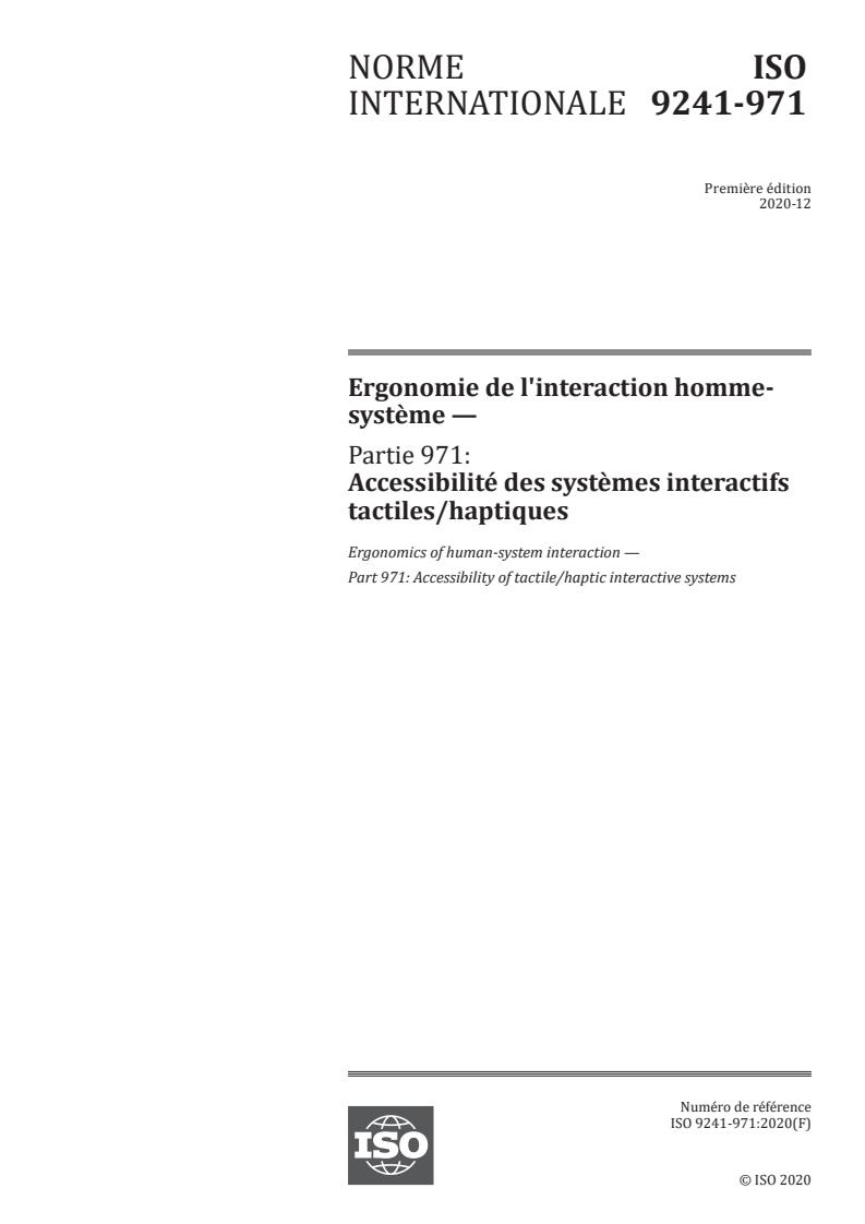 ISO 9241-971:2020 - Ergonomics of human-system interaction — Part 971: Accessibility of tactile/haptic interactive systems
Released:4/21/2022