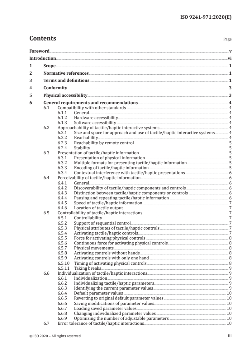 ISO 9241-971:2020 - Ergonomics of human-system interaction — Part 971: Accessibility of tactile/haptic interactive systems
Released:12/18/2020