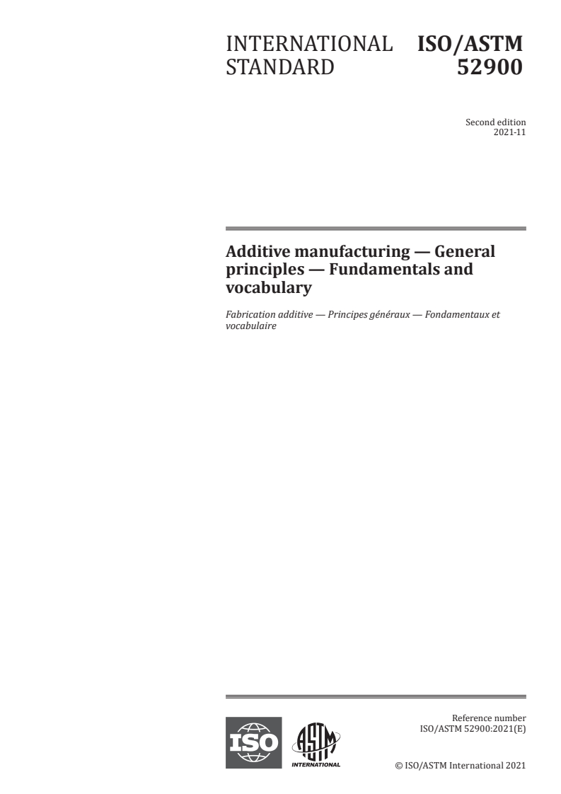 ISO/ASTM 52900:2021 ISO/ASTM 52900:2021 - Additive manufacturing — General principles — Fundamentals and vocabulary
Released:11/16/2021