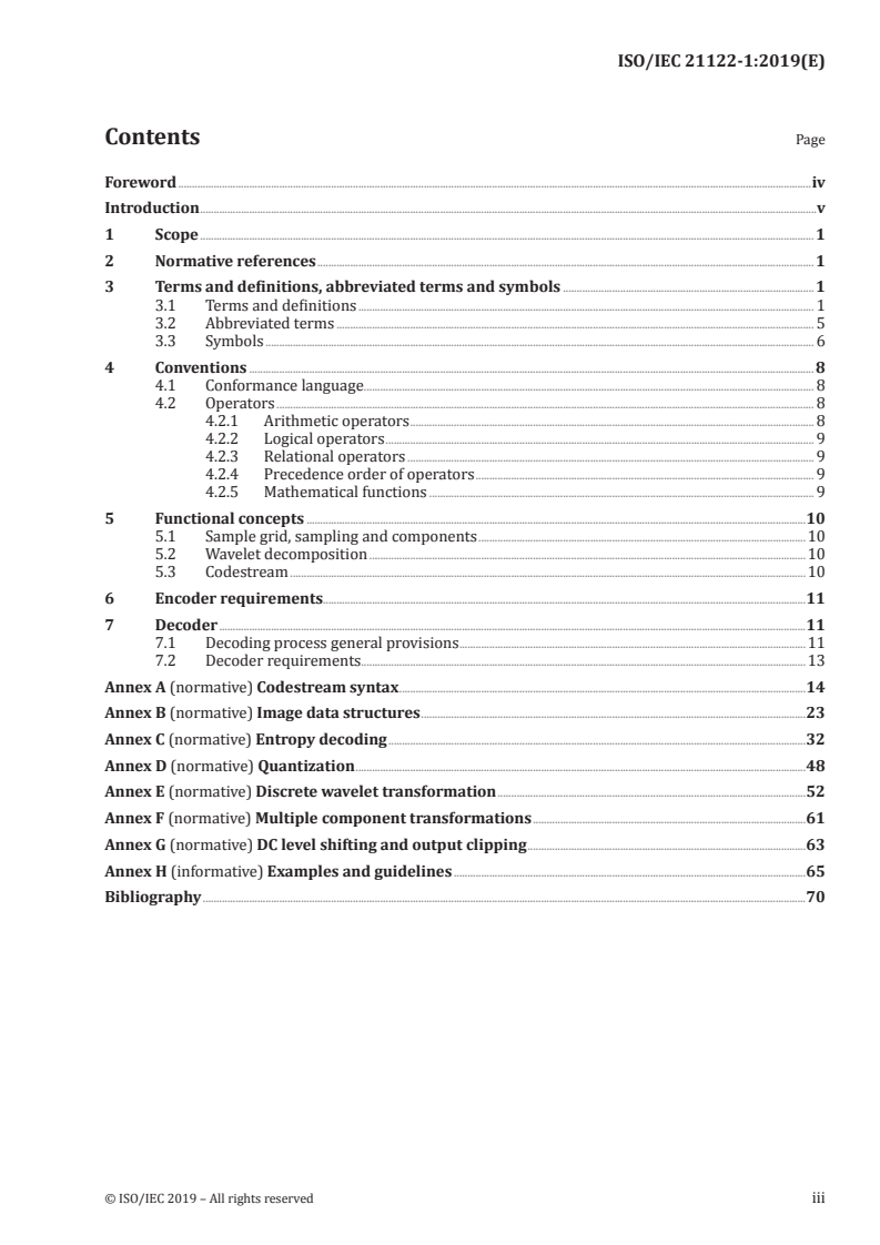 ISO/IEC 21122-1:2019 ISO/IEC 21122-1:2019 - Information technology — JPEG XS low-latency lightweight image coding system — Part 1: Core coding system
Released:5/2/2019