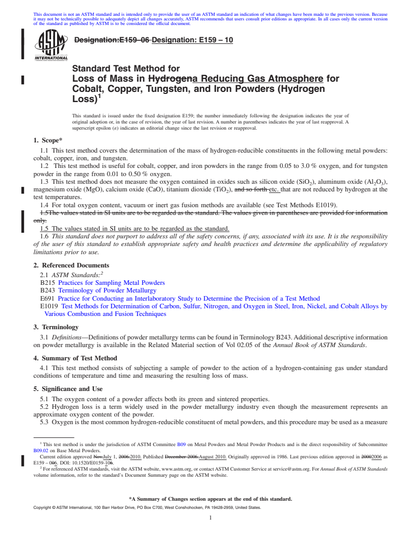 REDLINE ASTM E159-10 - Standard Test Method for Loss of Mass in a Reducing Gas Atmosphere for Cobalt, Copper, Tungsten, and Iron Powders (Hydrogen Loss)