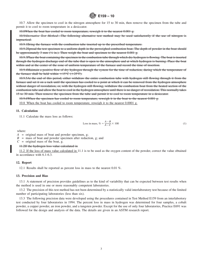 REDLINE ASTM E159-10 - Standard Test Method for Loss of Mass in a Reducing Gas Atmosphere for Cobalt, Copper, Tungsten, and Iron Powders (Hydrogen Loss)