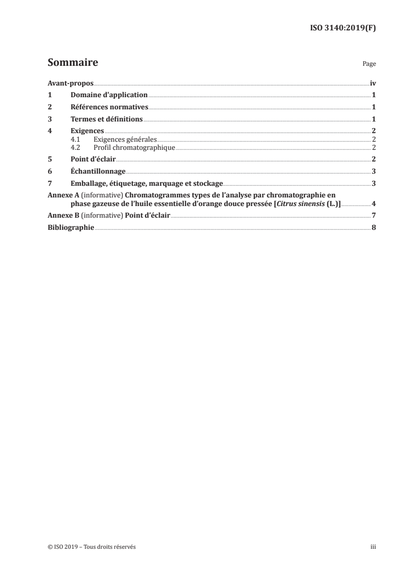 ISO 3140:2019 - Huile essentielle d'orange douce obtenue par expression  [Citrus sinensis (L.)]
Released:5/10/2019