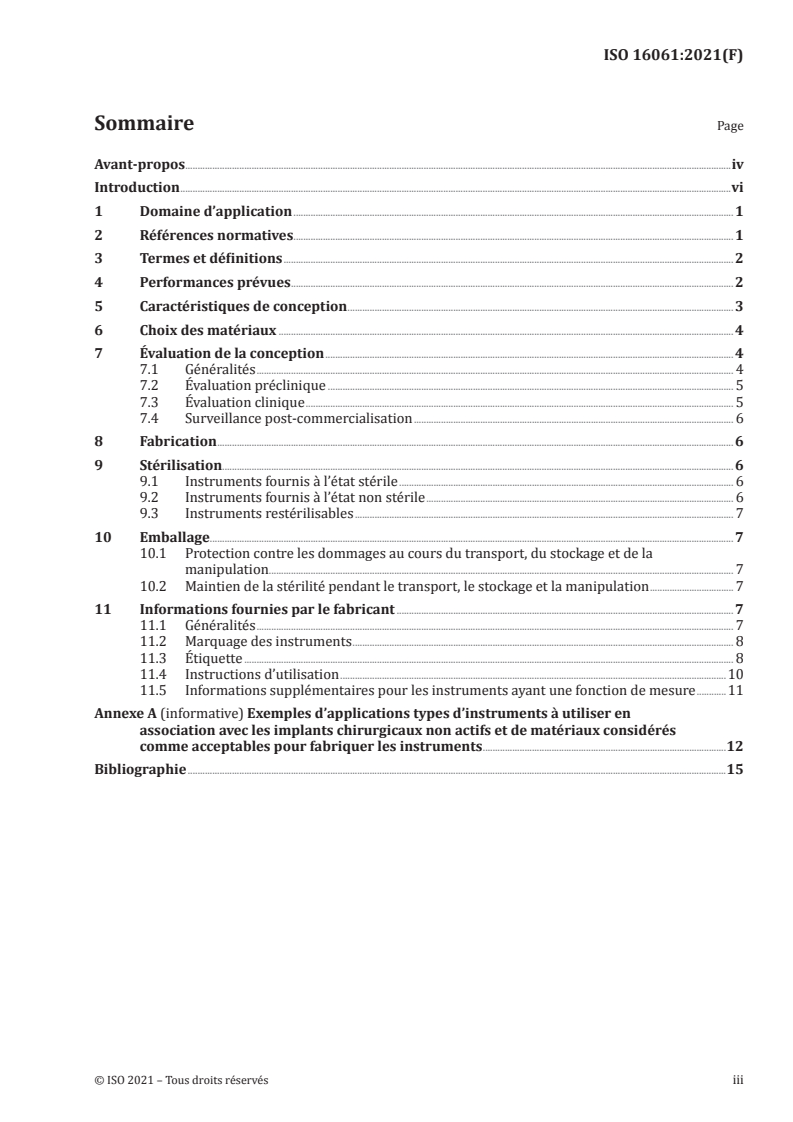 ISO 16061:2021 - Instruments à utiliser en association avec les implants chirurgicaux non actifs — Exigences générales
Released:3/25/2021