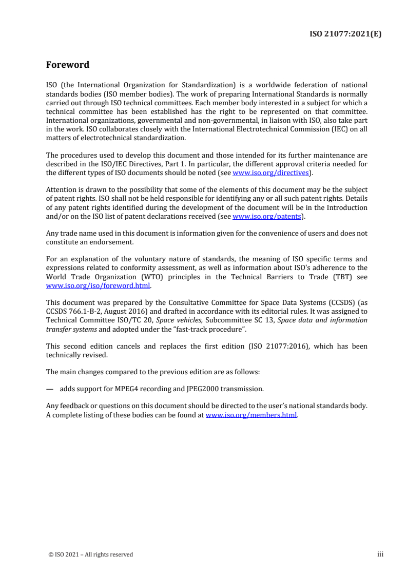 ISO 21077:2021 - Space data and information transfer systems — Digital motion imagery
Released:6/30/2021