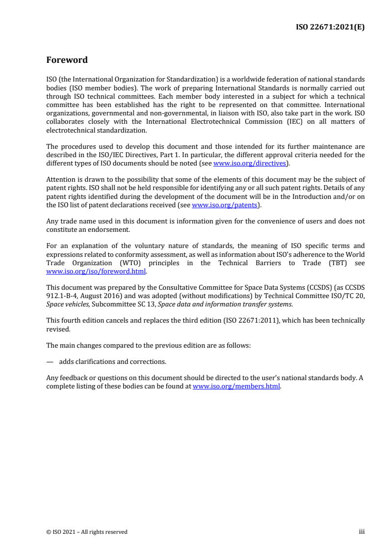ISO 22671:2021 - Space data and information transfer systems — Space link extension (SLE) — Forward communications link transmission unit (CLTU) service specification
Released:6/30/2021