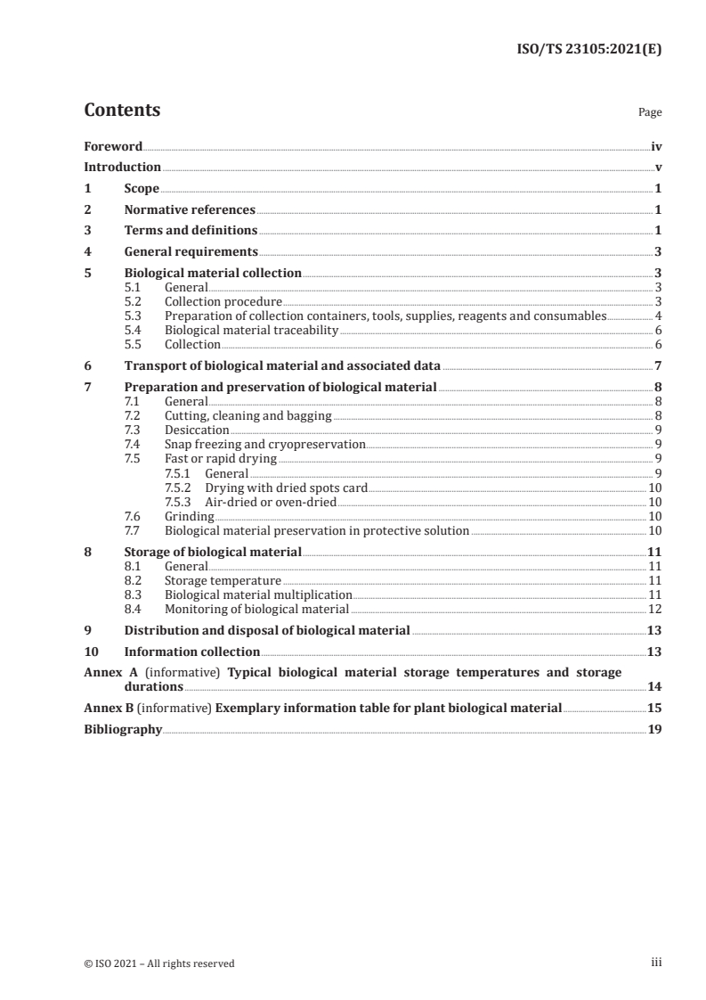 ISO/TS 23105:2021 - Biotechnology — Biobanking — Requirements for the biobanking of plant biological material for research and development
Released:10/6/2021