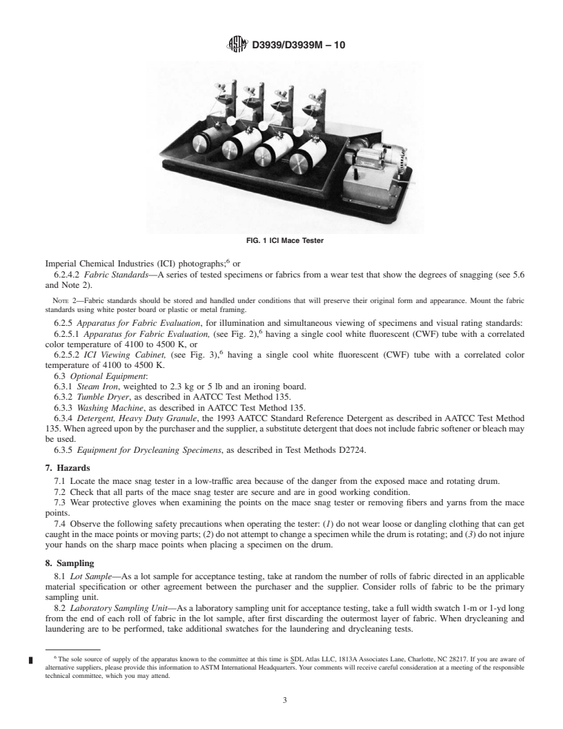 REDLINE ASTM D3939/D3939M-10 - Standard Test Method for Snagging Resistance of Fabrics (Mace)