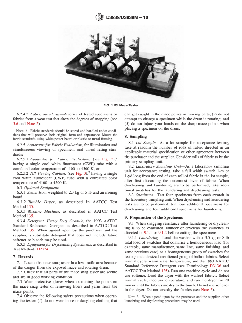 ASTM D3939/D3939M-10 - Standard Test Method for Snagging Resistance of Fabrics (Mace)