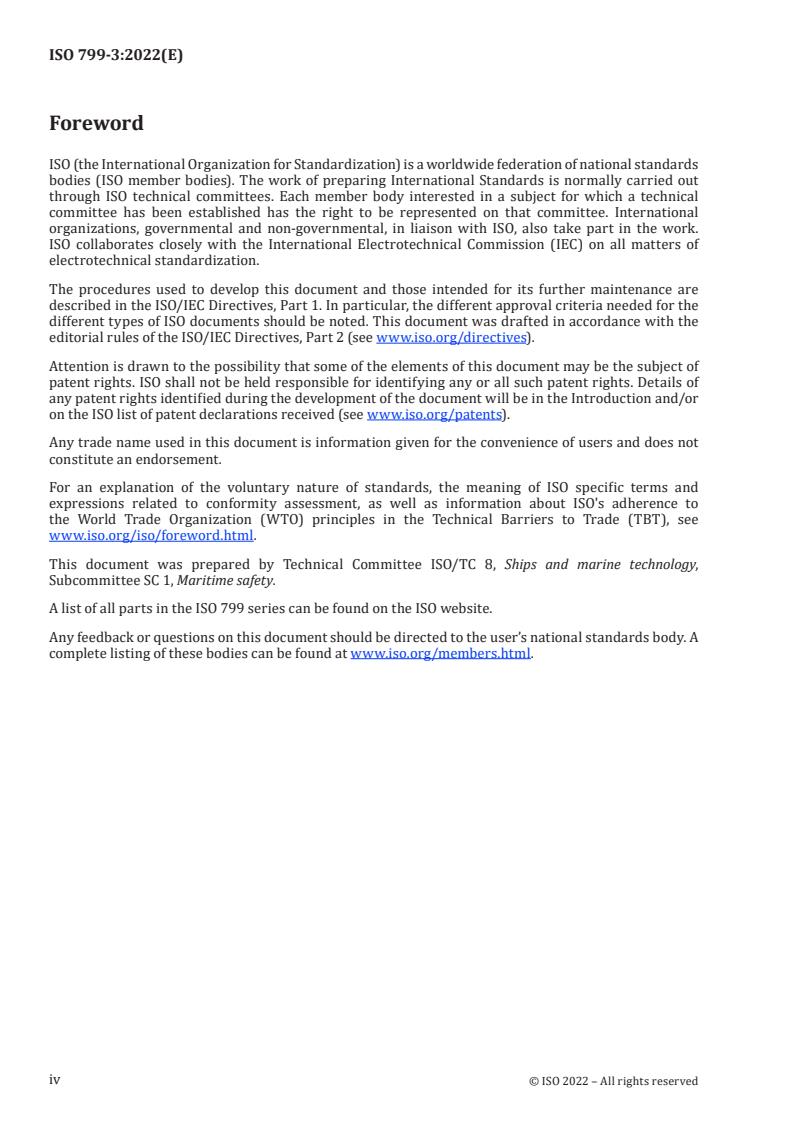 ISO 799-3:2022 ISO 799-3:2022 - Ships and marine technology — Pilot ladders — Part 3: Attachments and associated equipment
Released:4/4/2022 - Page 4 preview
