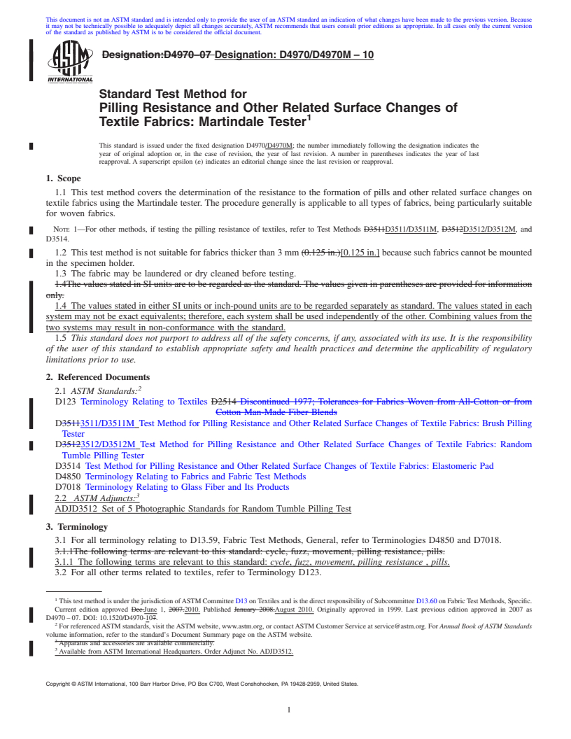 REDLINE ASTM D4970/D4970M-10 - Standard Test Method for  Pilling Resistance and Other Related Surface Changes of Textile Fabrics: Martindale Tester