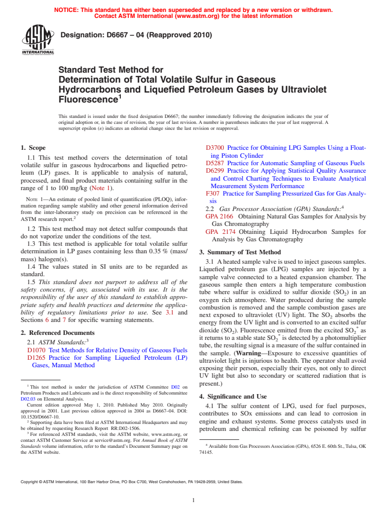 ASTM D6667-04(2010) - Standard Test Method for Determination of Total Volatile Sulfur in Gaseous Hydrocarbons and Liquefied Petroleum Gases by Ultraviolet Fluorescence