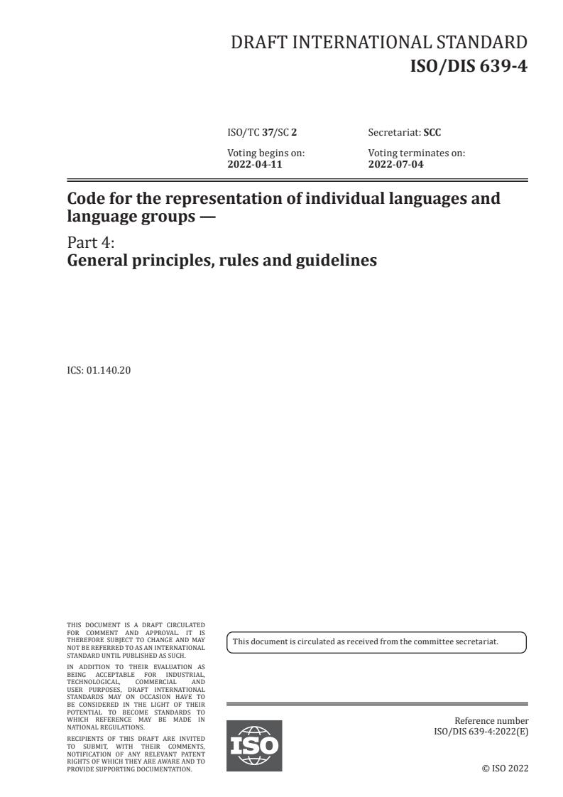 ISO/FDIS 639 - Code for individual languages and language groups
Released:2/16/2022