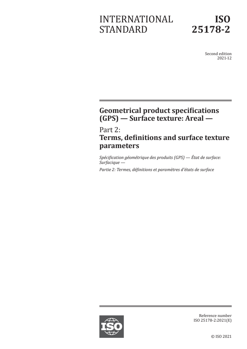 ISO 25178-2:2021 - Geometrical product specifications (GPS) — Surface texture: Areal — Part 2: Terms, definitions and surface texture parameters
Released:12/20/2021