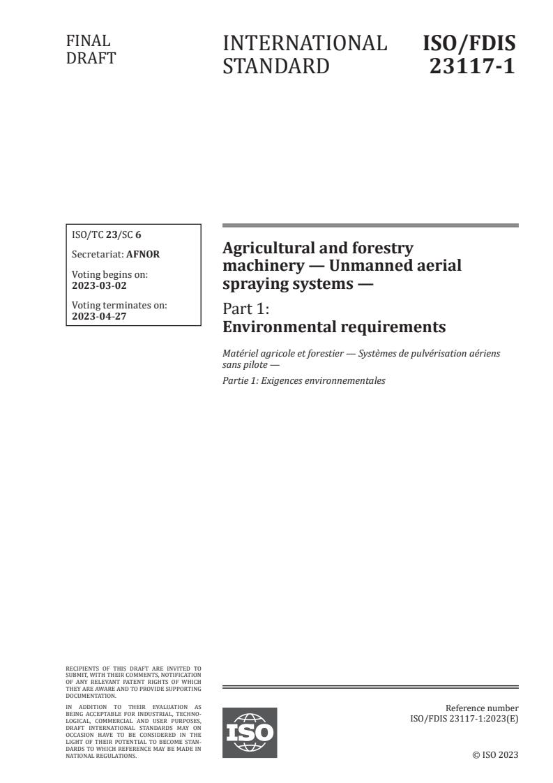 ISO/FDIS 23117-1 - Agricultural and forestry machinery — Unmanned aerial spraying systems — Part 1: Environmental requirements
Released:2/16/2023