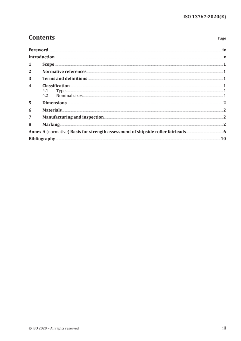 ISO 13767:2020 ISO 13767:2020 - Ships and marine technology — Ship's mooring and towing fittings — Shipside roller fairleads
Released:8/28/2020